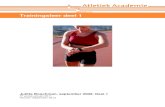 Trainingsleer deel 1 - atletiek · Trainingleer deel 1 Augustus 2013 - 4 - 3. Prestatievermogen Verschillende factoren beïnvloeden het prestatievermogen. In de afbeelding hieronder