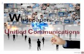 2012 Whitepaper...2 In deze Whitepaper zullen we ingaan op de ontwikkelingen op het gebied van Unified Communications (UC). Deze scheppen de mogelijkhe- den om communicatieprocessen