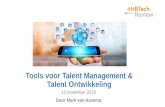Tools voor Talent Management & Talent Ontwikkeling...•Suites zijn een verzameling van tools. •Je kunt met 1 tool de meeste basis wensen op Talent Management gebied wel afdekken