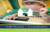 THEMAGIDS E-LEARNINGhoofdpoortacademie.nl/wp-content/uploads/2013/04/... · het onderwijs heeft een andere achtergrond en interesse. Hier speelt de Hoofdpoort Academie E-Learning