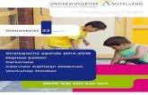 Onderwijs met een hart · 2014-06-30 · Amstelveen-Noord te starten. 1 ‘Onderwijs met een hart ... leidde ze op scholen van de Onderwijsgroep Amstelland studenten in het kader