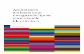Archetypes als basis voor designrichtlijnen voor …...Archetypes als basis voor designrichtlijnen voor visuele identiteiten Begeleider: Dr. Rik Riezebos Auteur: Domien Hellwig Masterthesis