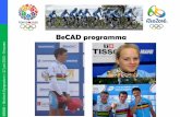 BeCAD programma - Belgian Cycling · 2015-07-14 · Wat vooraf ging … B – h – 27 juni 2015 -uren Fysieke activiteit en gezondheid Wielrennen en kinesitherapie –kinesiologie
