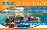 TSC Contactnummer 134 | zomer 2016 Contact 134.pdf · Geschiedenis van de Stichting Tubereuze Sclerosis Nederland - Deel 2 9 Leonore Kuijpers - (Ver)bouwen 10 Lara 12 Het TSC Expert