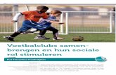 Voetbalclubs samen- brengen en hun sociale rol stimulerenisb.colo.ba.be/doc/Artik/Vts/241/sportbeleid5.pdf · Voetbalclubs samen-brengen en hun sociale rol stimuleren ‘Ieder dorp