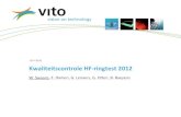 12/11/2012 Kwaliteitscontrole HF-ringtest 2012 › sites › reflabos › werkgroep › Online... · 2012-11-16 · 12/11/2012 5 © 2012, VITO NV LABS ringtest 2012 Stap Concentratie