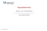 Arjan van Antwerpen a.vanantwerpen@dlvge.nl 06-26518700...—TEO = Thermische Energie uit Oppervlaktewater —TEA = Thermische Energie uit Afvalwater —TED = Thermische Energie uit