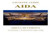 VADEMECUM VII. - Aida · 2016-07-27 · AIDA ARENADIVERONA ČTVRTEK,7.ČERVENCE2016,21.00. 406 Giuseppe Verdi se narodil v prosté rodině. Jeho otec, Carlo Verdi, byl venkovský