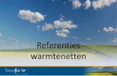 Referenties warmtenetten - Innoforte · 2018-01-30 · Conceptontwikkeling duurzame warmte uit industriële restwarmte en/of WKO in zandwinningsput voor gemeente Druten, Sagrex, Wienerberger