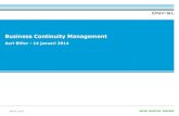 Business Continuity ... –ISO 27001 A.17 Information security aspects of business continuity management –ISO 20000 6.3 Service Continuity & Availability Management”, –ISO 22000