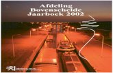 Afdeling Bovenschelde Jaarboek 2002 · Woord vooraf De afdeling Bovenschelde biedt u middels dit jaarboek een overzicht aan van haar voornaamste activitei-ten in het jaar 2002. Het