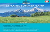 LEMANIA SUMMER CAMP...F o n dé e n 1 9 0 8 Ecole Lémania 1 ΓΙΑΤΙ ΝΑ ΕΠΙΛΕΞΩ ΤΟ LEMANIA SUMMER CAMP ; • Βρίσκεται στα πανέμορφα τοπία της