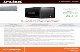 D-LINK CLOUD STORAGE - MicroSafe · Faça o backup dos seus arquivos de mídia digital para o Storage, e desfrute dos benefícios do servidor de mídia UPnP AV e do recurso DLNA,