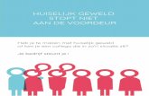 AAN DE VOORDEUR STOPT NIET HUISELIJK GEWELD · 2019-11-07 · handelingen, zwangerschap, anticonceptie, abortus, ... The content of this leaflet represents only the views of Pour