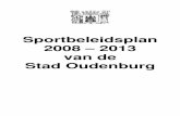 Sportbeleidsplan 2008 – 2013 van de Stad Oudenburgisb.colo.ba.be/doc/BP/SBP/SBP_Oudenburg_2008-2013.pdfDeel 3: De strategische en operationele doelstellingen Per hoofdstuk worden