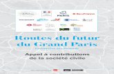 Routes du futur du Grand Paris...Les résultats de cet appel à contributions seront donnés à voir sur le stand dédié à la consultation internationale au Salon des Maires d’Île-de-France
