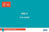WISC-V presentatie Annemie VVSP - Testpracticum · 2018-07-12 · •Verschil WISC -III – WISC-V − Ingekorte startinstructies − 23 items ipv 21 − Veel nieuwe woorden − Een