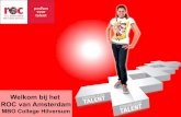 Welkom bij het ROC van Amsterdam - MBO Horeca Hilversummbohorecahilversum.nl/wp-content/uploads/2017/10/... · 2017-10-04 · Lesrestaurant Du Roc Workshops/ excursies Skills wedstrijden