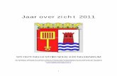 Jaaroverzicht 2011historischekringeenrum.nl/Jaarverslag2011.pdf · DVD film over dorp Pieterburen. Ook dit jaar kochten nog enkele mensen de DVD. Met een verkoop van over de 100 kan