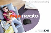 Mijn... · 2019-12-11 · No-Go-lijnen in de Neato-app toevoegen. Bovendien werken de draaiende borstels van de Neato-robot net als bij een normale stofzuiger. Gebruik de robot dus