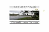 BEELDSPRAAK - VideoFilmersVelsenvideofilmersvelsen.nl › wp-content › uploads › 2015 › 12 › Beeldspraa… · Van achter de bosjes houdt Daniel het Witte Huis in de gaten.