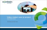 Video maken voor je project › userfiles › b3a27ed5131899cca21... · 2015-09-20 · Video maken Door de technologische ontwikkelingen is het maken en publiceren van video erg eenvoudig
