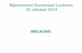 Dorpsraad Ledenbijeenkomst 21 oktober 2019 › wp-content › uploads › 2019 › 10 › ... · 2019-10-25 · Wijkteam in Lunteren, o.a. Matthijs Bouwman 6. Westzoom, o.a. Niels