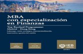 MBA con especialización en Finanzas › ww2017 › wp-content › uploads › 2020 › 01 › MBA… · Patrocinado por la Bolsa de Madrid, fue fundado en 1989 y pionero en la creación