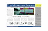 January 10, 2001 THE MICHIGAN THE MICHIGAN REVIEW Š R MRmrev/issues/Vol_19_No_9.pdf · with subject, “Letter to the Editor” Or send mail to: The Michigan Review 911 N. University