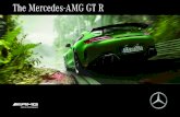 The Mercedes-AMG GT R - Benz Thonglorbenzthonglor.com/wp-content/uploads/2018/12/GT_R.pdf · Mercedes-AMG GT R สะกดทุกสายตาด้วยล้อแบบ 5-twin-spoke