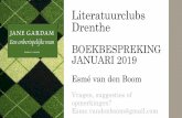 Literatuurclubs Drenthe BOEKBESPREKING JANUARI 2019 Esmé … › ... › Jane_Gardam_PPT_-_printbaar.pdf · 2019-01-22 · waarbij de gebeurtenis wordt verbonden aan tijd en historische