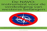 De NAVO: instrument voor de verdediging van westerse belangen · mische en geopolitieke belangen van het Westen. Niemand minder dan hardliner John Foster Dulles, de Amerikaanse minister