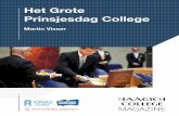 Het Grote Prinsjesdag College · 2018-11-06 · In het eerste SCIENCE college staat een van de invloedrijkste Hagenaars aller tijden, Christiaan Huygens (1629- 1695), centraal. Welke