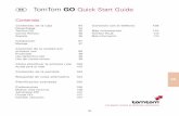 PT TomTom GO Quick Start Guidedownload.tomtom.com › open › manuals › go5 › ttgo5_qsg_es.pdf · 2008-11-19 · • Un (7) estuche de transporte para guardar TomTom GO cuando