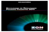 ZON Multimédia – Serviços de Telecomunicações e Multimédia, … · 2014-05-13 · ZON Multimédia – Serviços de Telecomunicações e Multimédia, SGPS, S.A. Divulgação