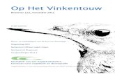 Op Het Vinkentouw - Vogeltrekstation · 2015-07-09 · Nummer 123, november 2011 Voorwoord Dit is het laatste nummer van Op Het Vinkentouw dat verschijnt in het jubileumjaar 2011.