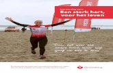 Jaarverslag 2017 Een sterk hart, voor het leven€¦ · De urgentie van de strijd tegen hart- en vaatziekten is onverminderd hoog: in Nederland leven er naar schatting zo’n 1,4