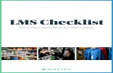 LMS Checklist · 2018-10-22 · goals. So, let’s start thinking about those goals. Work through this list of training goals and check all that apply to your L&D strategy. I want