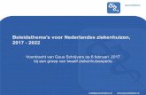 Beleidsthema’s voor Nederlandse ziekenhuizen, 2017 - 2022 · • 1974:mijn eerste artikel over geïntegreerde zorg. Opbouw voordracht 1. Introductie van mijzelf 2. Thema’s in