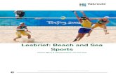Lesbrief: Beach and Sea Sports - Het Vakcollege€¦ · Stap Beach and Sea Sports Stap 1: Oriënteren Verzamel informatie over het regelen en organiseren van een sportdag. Geef aan
