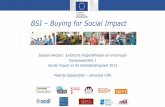 home | de omslag - BSI – Buying for Social Impact · • slimme groei: voor een op kennis en innovatie gebaseerde economie. ... van de opdracht; en ... • Het gaat om de moed en