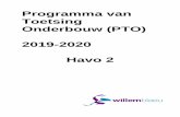 Programma van Toetsing Onderbouw (PTO) 2019-2020 Havo 2 · 2019-10-15 · WK3 T50 min PW hoofdstuk 2 (2.1-2.5) 2 geen Toetsing periode 3: afname- moment soort+ tijdsduur omschrijving