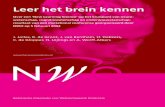 NWO LEER HET BREIN KENNEN - Brein, Leren & Educatiehersenenenleren.nl/pdf/actueel/kernpublicaties/50520JRap_LLLNLdrukDef.pdfLeer het brein kennen ... Ons vermogen tot ‘leren’ en