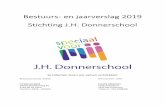 Bestuurs- en jaarverslag 2019 Stichting J.H. Donnerschool · “Een prima school”, zei drs. André de Jong over de J.H. Donnerschool na het inspectiebezoek in 2019-2020. Voor de