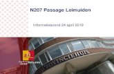 N207 Passage Leimuiden · 2019-09-10 · – Zomer 2016-2017 belangeninventarisatie in werkgroepen voor het vinden van een passend maatregelenpakket voor het verbeteren van de verkeersdoorstroming