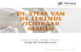 Ingrid Paalman - viaa.nl slag te gaan op grondbeginselen van pedagogische tact, student voice, persoonlijk