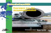 Europa en de wapenhandel · 2019-03-22 · 2 Europa en de wapenhandel Colofon Deze brochure is een gezamenlijke uitgave van de Campagne tegen Wapenhandel en het Comité Ander ...