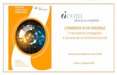 L’innovazione energetica è sempre più …...2018/06/13  · Presentazione Rapporto Innov -E 2018 Roma, 13 giugno 2018 Innov-E 2018 I brevetti nel settore energetico Mobilità sostenibile