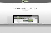 TrackJack OTM 2 · Handleiding 3 TrackJack OTM 2.0 1. Welkom Goed dat u heeft gekozen voor het betaalbare GPS track en trace systeem van TrackJack. Vanaf nu kunt u altijd en overal