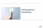 KSB EasySelect RondleidingKSB EasySelect ® - Rondleiding Stap voor Stap naar de juiste pomp Product selectie (1) Stap 2: Selecteer het gewenste pomptype en evt. optionele typen. Op